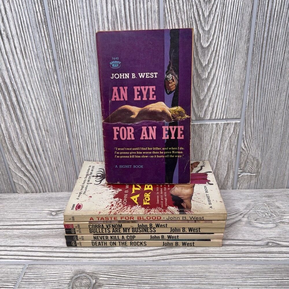 Lot of 6 John B. West Books, Eye for an Eye, Taste for Blood, Death on the Rocks
